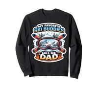 My Favorite Ski Buddies Call Me Dad Fête des pères Ski Papa Sweatshirt