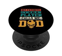 My Favorite Soccer Player Calls Me Dad Funny Fathers Day PopSockets PopGrip Adhésif