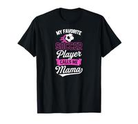 My Favorite Soccer Player Calls Me Mama Soccer Fête des Mères T-Shirt