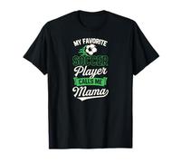 My Favorite Soccer Player Calls Me Mama Soccer Fête des Mères T-Shirt