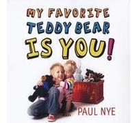 My Favorite Teddy Bear Is You!
