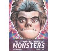 My Favorite Thing Is Monsters 2 – Fantagraphics