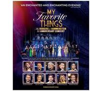 My Favorite Things: The Rodgers & Hammerstein 80th Anniversary Concert [Blu-Ray]