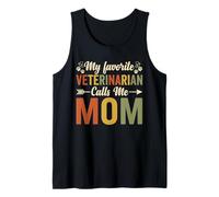 My Favorite Veterinarian Calls Me Mom Style rétro Débardeur