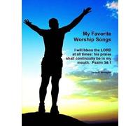 My Favorite Worship Songs