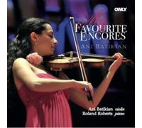 MY FAVOURITE ENCORES - Ani Batikian