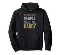 My Favourite People Call Me Daddy - Cool Retro Fête des Pères Sweat à Capuche