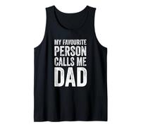 My Favourite Person Calls Me Dad - Fête des Pères Débardeur