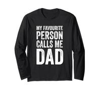 My Favourite Person Calls Me Dad - Fête des Pères Manche Longue