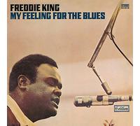 King, Freddie - My Feeling for the Blues