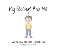 My Feelings And Me