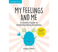 My Feelings and Me: A Child's Guide to Understanding Emotions