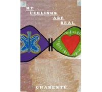 My Feelings Are Real: Becoming Me