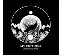 My Fictions - Always Trapped (Coloured Vinyl)