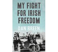 My Fight for Irish Freedom