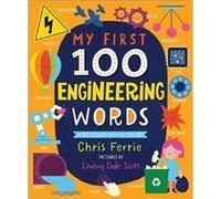 My First 100 Engineering Words (My First STEAM Words)