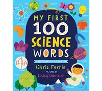 My First 100 Science Words (My First STEAM Words)