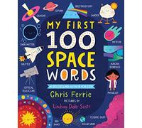 Chris Ferrie – My First 100 Space Words – My First STEAM Words