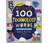 My First 100 Technology Words (My First STEAM Words)