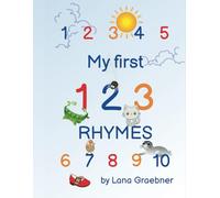 My First 123 Rhymes: An engaging & memorable approach to numbers 0-10