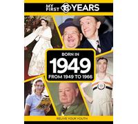 My First 18 Years - Born in 1949: From 1949 to 1966