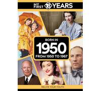 My First 18 Years - Born in 1950: From 1950 to 1967