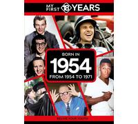 My First 18 Years - Born In 1954