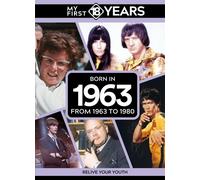 My First 18 Years - Born In 1963