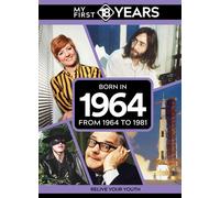 My First 18 Years - Born In 1964