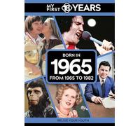 My First 18 Years - Born in 1965: From 1965 to 1982