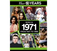 My First 18 Years - Born In 1971