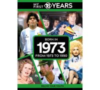 My First 18 Years - Born In 1973