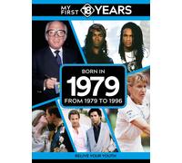 My First 18 Years - Born In 1979