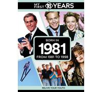 My First 18 Years - Born In 1981