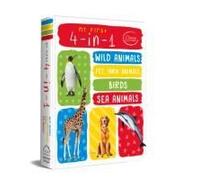 My First 4 In 1: Wild Animals, Pet And Farm Animals, Birds, Sea Animals