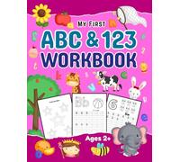 My First ABC & 123 Workbook: Learning To Write Alphabet, Numbers, Shapes and Line Tracing, Handwriting Activity Book For Preschool And Kindergarten