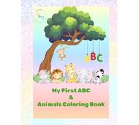 My First ABC & Animals Coloring Book