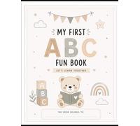 My First ABC Book for Kids Ages 2-5 | Alphabet Learning & Letter Tracing Fun Workbook for Toddlers, Preschool & Kindergarten: Cute ABC Learning Book ... & Fun Activities for Boys and Girls