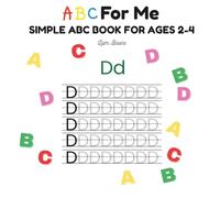 My First ABC Book for Kids Ages 2 to 4: Simple Uppercase Letter Practice for Toddlers