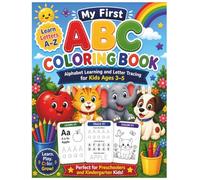 My First ABC Coloring Book for Kids Ages 3-5: Alphabet Learning and Letter Tracing for Kids Ages 3-5
