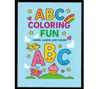 My First ABC Coloring Book: Fun A-Z coloring with Alphabet chart and Tracer