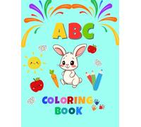 My First ABC Coloring Book: Learn Letters A-Z: Fun A-Z Animals and Objects to Color
