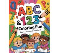 My First ABC Coloring Book: Letters, Words & Fun!: A Creative Coloring Journey Through the Alphabet for Little Learners!