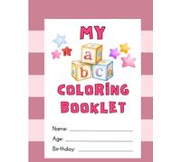 My First ABC Coloring Book: Simple Alphabet Coloring Pages for Kids Ages 3-5 | Large Bold Letters for Preschool & Kindergarten