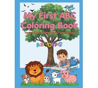 My First ABC Coloring Book: Trace Letters, Learn Words, Color Pictures