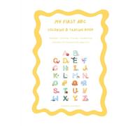 My First ABC Coloring & Tracing Book: Alphabet, Handwriting, Letter Tracing and Number Activities for Preschool Kids Ages 3-5