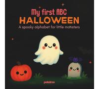 My First ABC - Halloween: A spooky alphabet for little monsters: A fun Halloween book for toddlers and preschoolers