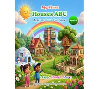 My First ABC Houses Activity Book for Kids Ages 3-6: Learn, Trace and Color A to Z Homes | Preschool Learning Workbook for Toddlers | Educational Coloring Book for Early Learners