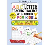 My First ABC Letter Tracing Workbook for Kids Ages 3-5 with Numbers and Coloring Activities: 90+ Pages of Easy Tracing for Letters, Numbers & Words | ... to Prepare Kids for School & Kindergarten