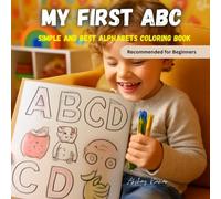 My First ABC: Simple and Best Alphabets Coloring Book